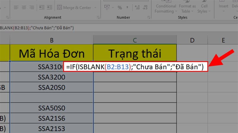 Nhập hàm =IF(ISBLANK(B2:B13);